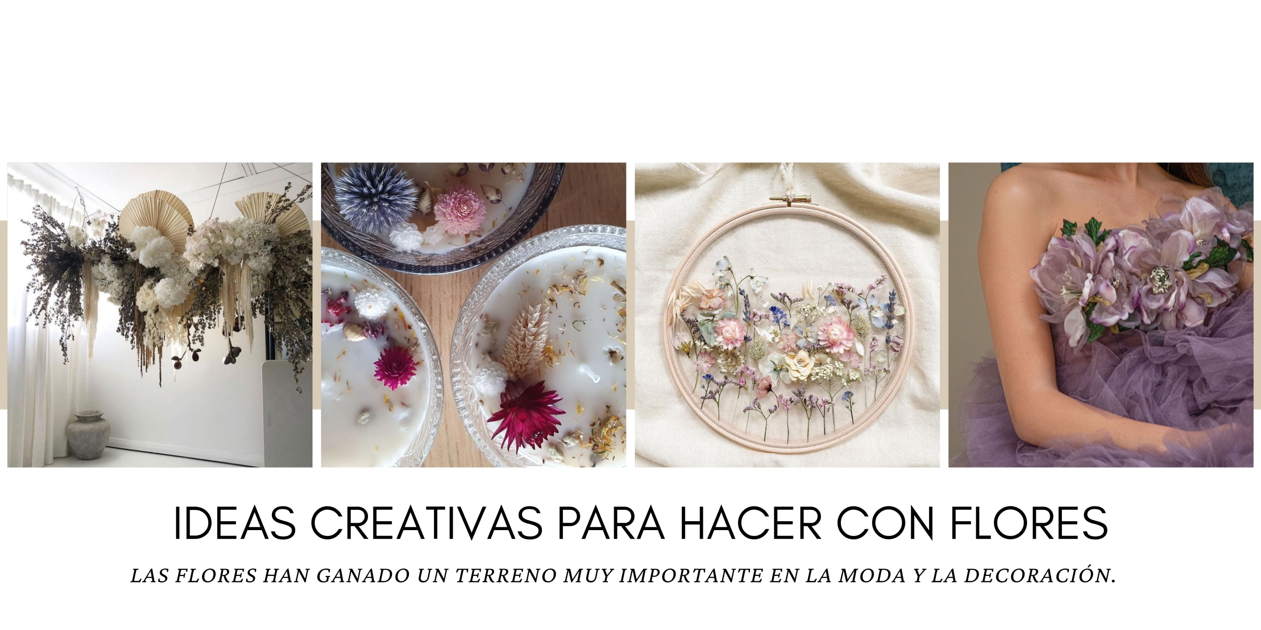 Ideas creativas para hacer con flores